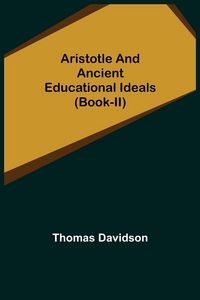 Produktbild: Aristotle and Ancient Educational Ideals (Book-II)