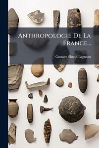 Produktbild: Anthropologie De La France...