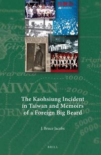 Produktbild: The Kaohsiung Incident in Taiwan and Memoirs of a Foreign Big Beard