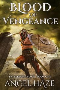 Produktbild: Blood of Vengeance (Battleborn Mage, #1)