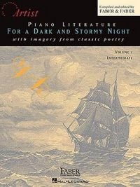 Produktbild: Piano Literature for a Dark and Stormy Night, Vol. 1 Developing Artist Original Keyboard Classics Piano Collection Classical Piano Sheet Music Intermediate Repertoire by Nancy Faber