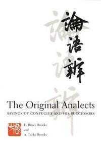 Produktbild: Brooks, E: Original Analects - Sayings of Confucius & His Su