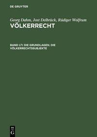 Produktbild: Die Grundlagen. Die V&ouml;lkerrechtssubjekte