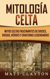 Produktbild: Mitolog&iacute;a Celta