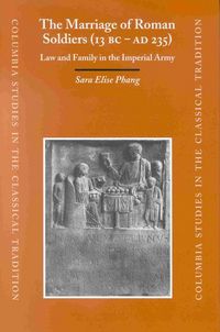 Produktbild: The Marriage of Roman Soldiers (13 B.C. - A.D. 235)