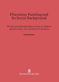 Produktbild: Florentine Painting and Its Social Background