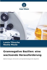 Produktbild: Gramnegative Bazillen: eine wachsende Herausforderung