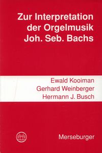 Produktbild: Zur Interpretation der Orgelmusik Johann Sebastian Bachs