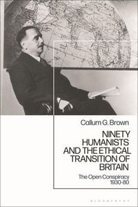 Produktbild: Ninety Humanists and the Ethical Transition of Britain