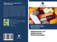 Produktbild: Allgemeines zur Allgemeinen Pharmakologie