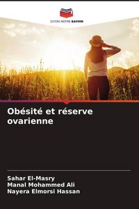Produktbild: Ob&eacute;sit&eacute; et r&eacute;serve ovarienne