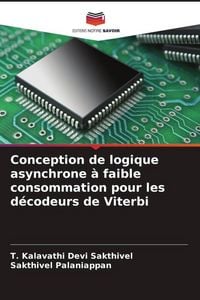 Produktbild: Conception de logique asynchrone &agrave; faible consommation pour les d&eacute;codeurs de Viterbi