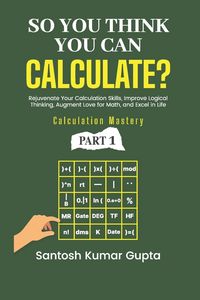 Produktbild: So You Think You Can Calculate?