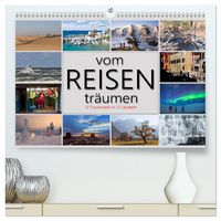 Produktbild: vom Reisen tr&auml;umen (hochwertiger Premium Wandkalender 2026 DIN A2 quer), Kunstdruck in Hochglanz