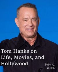 Produktbild: Tom Hanks on Life, Movies, and Hollywood