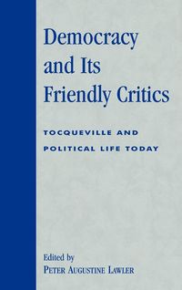 Produktbild: Democracy and Its Friendly Critics