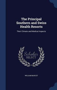 Produktbild: The Principal Southern and Swiss Health Resorts