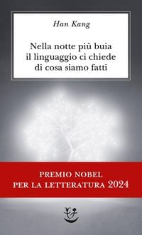 Produktbild: Nella notte pi&ugrave; buia il linguaggio ci chiede di cosa siamo fatti