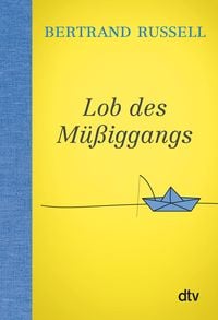 Produktbild: Lob des M&uuml;&szlig;iggangs
