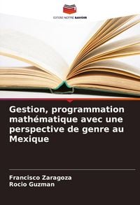 Produktbild: Gestion, programmation math&eacute;matique avec une perspective de genre au Mexique