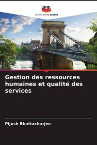 Produktbild: Gestion des ressources humaines et qualit&eacute; des services
