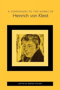Produktbild: A Companion to the Works of Heinrich Von Kleist