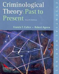 Produktbild: Criminological Theory: Past to Present: Essential Readings