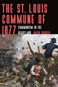 Produktbild: The St. Louis Commune of 1877