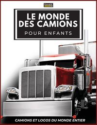 Produktbild: Le Monde Des Camions Pour Enfants