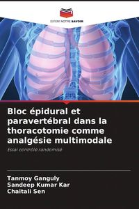 Produktbild: Bloc &eacute;pidural et paravert&eacute;bral dans la thoracotomie comme analg&eacute;sie multimodale