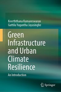 Produktbild: Green Infrastructure and Urban Climate Resilience