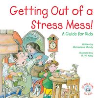 Produktbild: Getting Out of a Stress Mess!