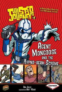 Produktbild: Jolley, D: Agent Mongoose and the Hypno-beam Scheme