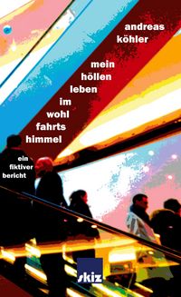 Produktbild: Mein H&ouml;llenleben im Wohlfahrtshimmel