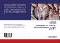 Produktbild: Role of fish parasites as a biological indicator of water pollution
