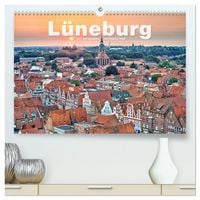 Produktbild: L&Uuml;NEBURG Ein- und Ausblicke von Andreas Voigt (hochwertiger Premium Wandkalender 2026 DIN A2 quer), Kunstdruck in Hochglanz