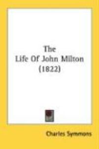 Produktbild: The Life of John Milton (1822)
