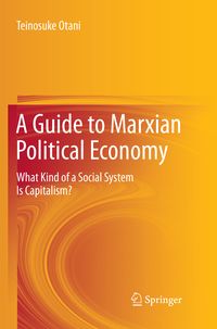 Produktbild: A Guide to Marxian Political Economy