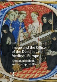 Produktbild: Image and the Office of the Dead in Late Medieval Europe