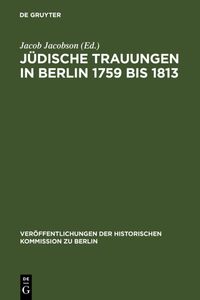 Produktbild: J&uuml;dische Trauungen in Berlin 1759 bis 1813