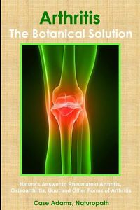 Produktbild: Adams, C: Arthritis - The Botanical Solu