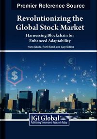 Produktbild: Revolutionizing the Global Stock Market: Harnessing Blockchain for Enhanced Adaptability