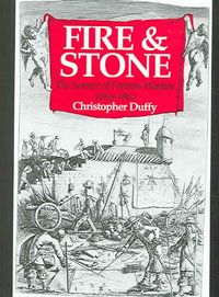 Produktbild: Fire and Stone: The Science of Fortress Warfare 1660-1860