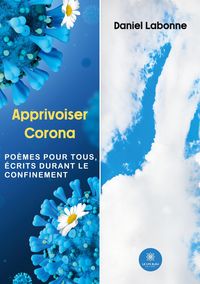 Produktbild: Daniel Labonne: Apprivoiser Corona