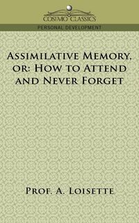 Produktbild: Assimilative Memory, or How to Attend and Never Forget