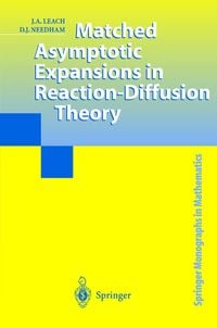 Bild vom Artikel Matched Asymptotic Expansions in Reaction-Diffusion Theory vom Autor J.A. Leach
