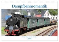 Produktbild: Dampfbahnromantik - Dampfbahnen auf schmaler Spur (Wandkalender 2026 DIN A3 quer), CALVENDO Monatskalender