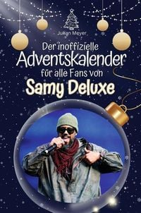 Produktbild: Der inoffizielle Adventskalender für alle Fans von Samy Deluxe - 2024