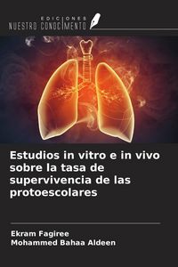 Produktbild: Estudios in vitro e in vivo sobre la tasa de supervivencia de las protoescolares
