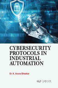 Produktbild: Cybersecurity Protocols in Industrial Automation